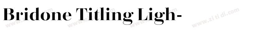 Bridone Titling Ligh字体转换